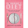 The Romance Diet