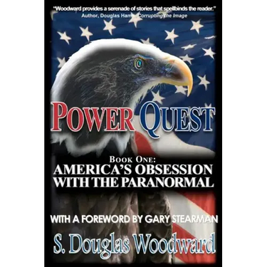 Power Quest--Book One: America's Obsession with the Paranormal