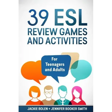 39 ESL Review Games and Activities: For Teenagers and Adults