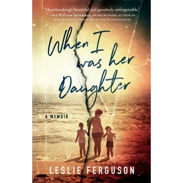When I Was Her Daughter