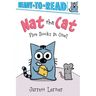 Nat the Cat Five Books in One!: Nat the Cat Takes a Nap; Nat the Cat Takes a Bath; Nat the Cat Has a Snack; Nat the Cat Has a Hat; Nat the Cat Finds a