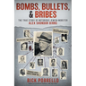 Bombs, Bullets, and Bribes: the true story of notorious Jewish mobster Alex Shondor Birns