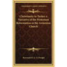 Christianity in Turkey a Narrative of the Protestant Reformation in the Armenian Church