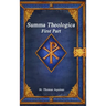 Summa Theologica: First Part