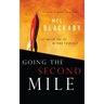 Going the Second Mile: Letting God Take You Beyond Yourself