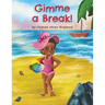 Gimme a Break!