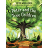 Peter and the Tree Children