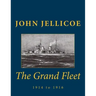 The Grand Fleet: 1914 to 1916