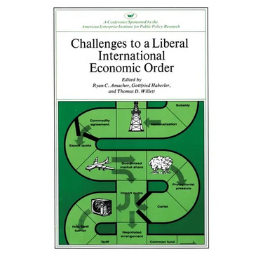 Challenges to a Liberal International Economic Order