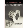 The Adventures of Dr. Alphabet: 104 Unusual Ways to Write Poetry in the Classroom and the Community