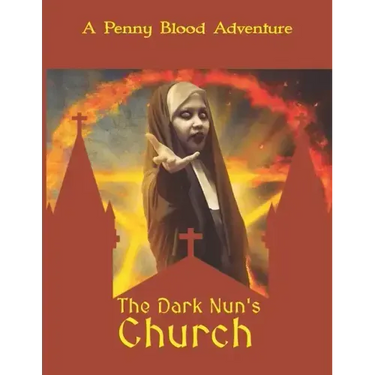 The Dark Nun's Church: A D&D 5e Gothic Horror Adventure