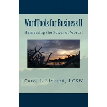 WordTools for Business II: Harnessing the Power of Words!