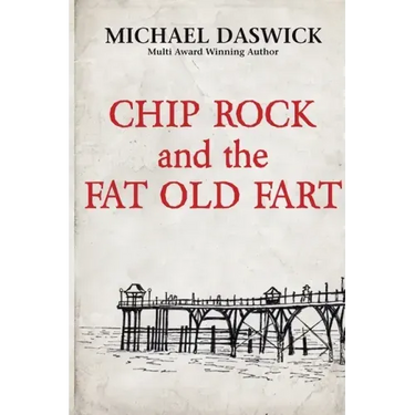 CHIP ROCK and the FAT OLD FART