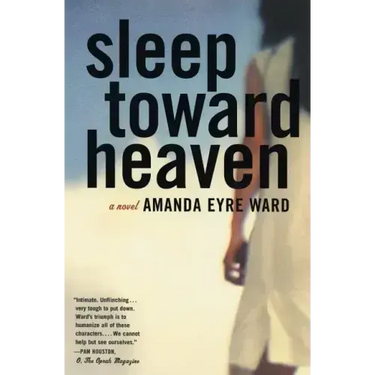 Sleep Toward Heaven