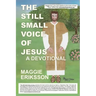 The Still Small Voice of Jesus