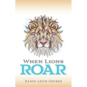 When Lions Roar