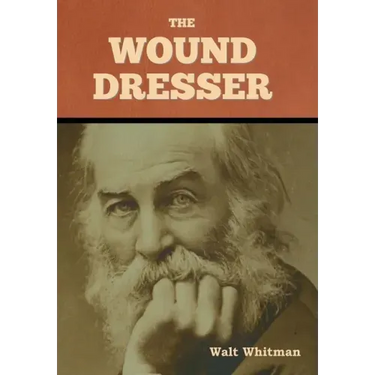 The Wound Dresser