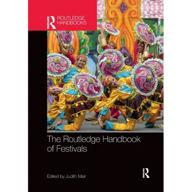 The Routledge Handbook of Festivals
