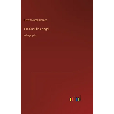 The Guardian Angel: in large print