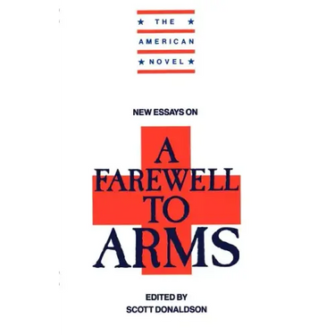 New Essays on a Farewell to Arms