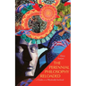 The Perennial Philosophy Reloaded: A Guide for the Mystically Inclined