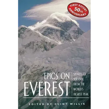 Epics on Everest: Stories of Survival from the World's Highest Peak