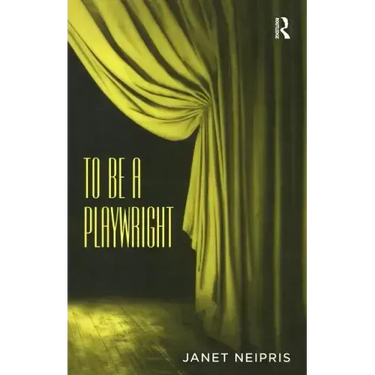 To Be a Playwright