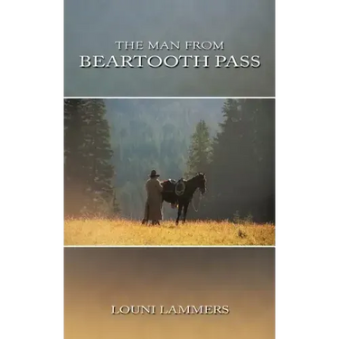 The Man from Beartooth Pass