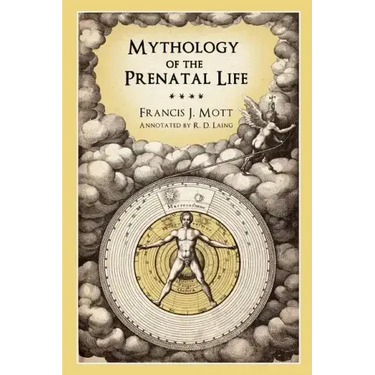 Mythology of the Prenatal Life