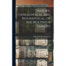 History, Genealogical and Biographical, of the Molyneux Families