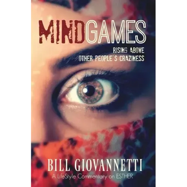MindGames: Rising Above Other People's Craziness