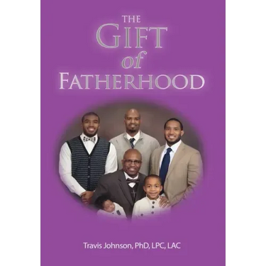 The Gift of Fatherhood
