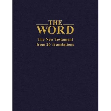 The Word: The New Testament from 26 Translations