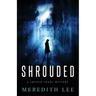 Shrouded: A Crispin Leads Mystery