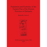 Population and Economy of the Eastern Part of the Roman Province of Dalmatia