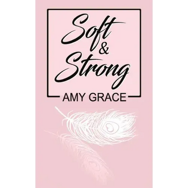 Soft & Strong
