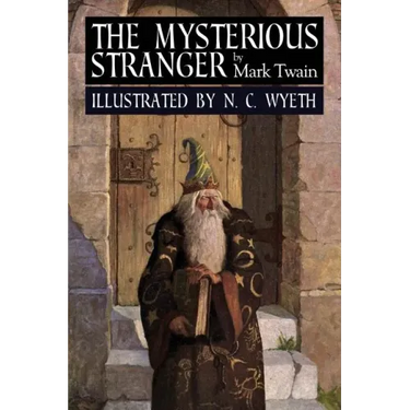 The Mysterious Stranger: Illustrated