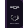 Correspondence of Robert M. T. Hunter, 1826-1876