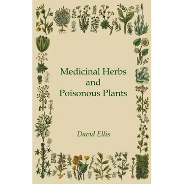 Medicinal Herbs and Poisonous Plants