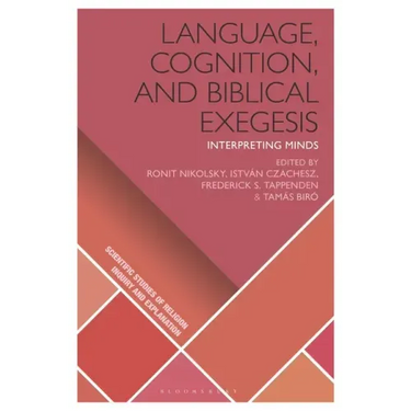 Language, Cognition, and Biblical Exegesis: Interpreting Minds