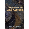 Mystery of the Mazzaroth: Prophecy in the Constellations