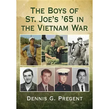 The Boys of St. Joe's '65 in the Vietnam War