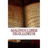 Magnus Liber Sigillorum: Abridged