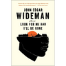 Look for Me and I'll Be Gone: Stories