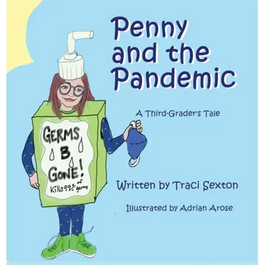 Penny and the Pandemic: A Third Grader's Tale