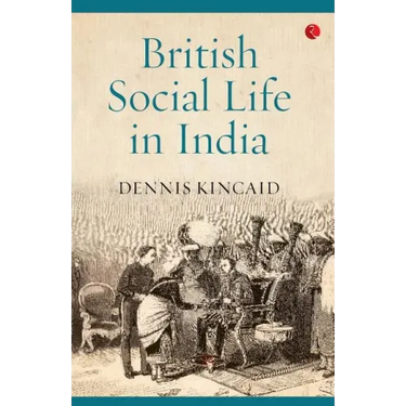 British Social Life In India