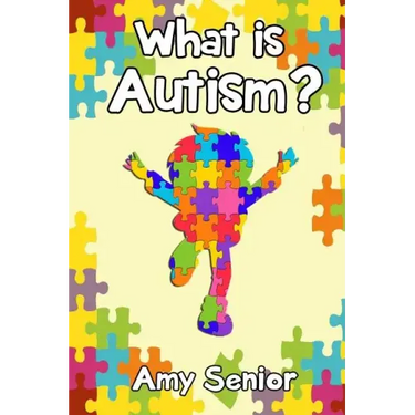 What is Autism?