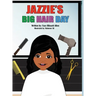 Jazzie's Big Hair Day