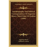 Autobiography and Political Correspondence of Augustus Henry, Third Duke of Grafton (1898)