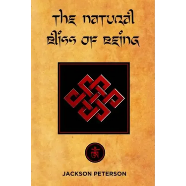 The Natural Bliss of Being